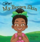 My Brown Skin - Book