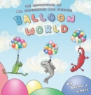 The Adventures of Mr. Froggyface and Friends : Balloon World - Book