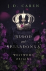 Blood and Belladonna : Westwood Origins - Book