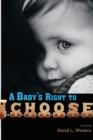 A Baby's Right to Choose - Book