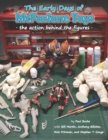 The Early Days of McFarlane Toys : The Action Behind the Figures - Book