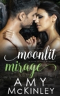 Moonlit Mirage : A Cook Islands Romance - Book
