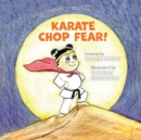 Karate Chop Fear! - Book