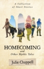 Homecoming and Other Mythic Tales - Book