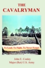 The Cavalryman : To Lead, To Fight, To Never Forget - Book