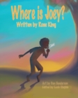 Where Is Joey? - Book