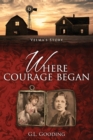 Where Courage Began : Velma's Story - Book