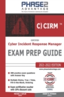 Certified Cyber Incident Response Manager : Exam Prep Guide - Book