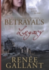Betrayal's Legacy : Large Print Edition (The Highland Legacy Series book 2) - Book