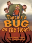 There's a Bug on the Floor - Book