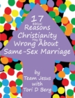 17+ Biblical Reasons Christianity Is Wrong About Same-Sex Marriage - Book