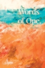 Words of One : Volume I - Book