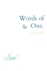 Words of (the) One : Volume IV - Book