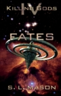 Fates : An Alternate History Space Opera with Greek Mythology. - Book
