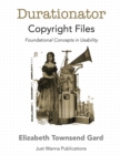 Durationator Copyright Files : Foundational Concepts in Usability - Book