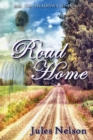 Road Home : Book two of Shadows of Home - Book