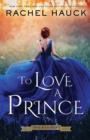 To Love A Prince - Book