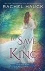 To Save a King - Book