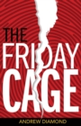 The Friday Cage - Book