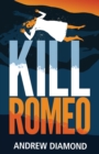 Kill Romeo - Book