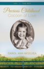Precious Childhood, Cocoon of Love - Book