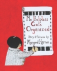 Mr. Helpless Gets Organized - Book