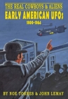 The Real Cowboys & Aliens : Early American UFOs (1800-1864) - Book