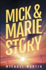 Mick and Marie Story - Book