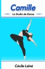 Camille : Le Studio de Danse - Book