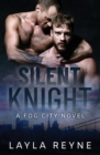 Silent Knight : A Fog City Novel - Book