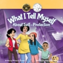 What I Tell Myself About Self-Protection - Book