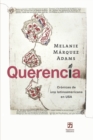 Querencia : Cronicas de una latinoamericana en USA - Book