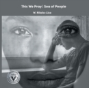 This We Pray Sea of People - Book