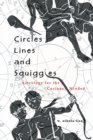 Circles, Lines, and Squiggles : Astrology for the Curious-Minded - Book