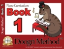 The Doogri Method(TM) Piano Curriculum : Red Book 1 - Book