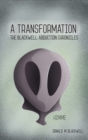 A Transformation : The Blackwell Abduction Chronicles - Book