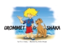 Grommet & Shaka - Book
