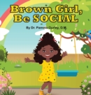 Brown Girl, Be Social - Book