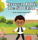 Brown Boy, Be Social - Book