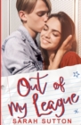 Out of My League : A Fake Relationship Romance - Book