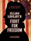 Elijah Lovejoy's Fight for Freedom - Book