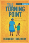 The Turning Point : The Joy of Becoming a Person - Book