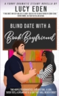 Blind Date with a Book Boyfriend - Book