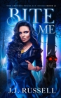 Bite Me : The Artemis Necklace Series - Book