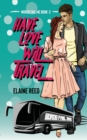 Have Love Will Travel - Book