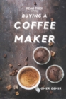 Read This Before Buying A Coffee Maker - Book