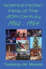 Science Fiction Films of The 20th Century : 1962 - 1964 - Book