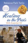 Healing In The Bible With Essential Oil - eBook