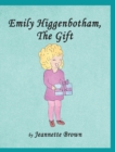 Emily Higgenbotham, The Gift - Book