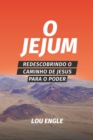 O jejum : Redescobrindo o caminho de Jesus para o poder - Book